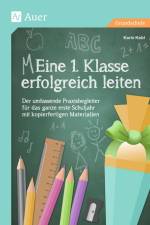 Eine 1. Klasse erfolgreich leiten af Karin Kobl