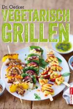 Vegetarisch Grillen af Dr. Oetker
