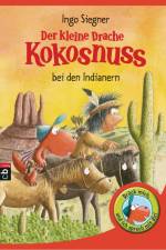 Der kleine Drache Kokosnuss bei den Indianern af Ingo Siegner