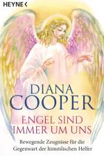 Engel sind immer um uns af Diana Cooper