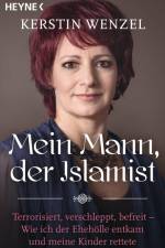 Mein Mann, der Islamist af Kerstin Wenzel