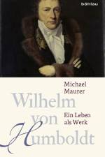 Wilhelm von Humboldt af Michael Maurer