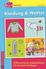 Kleidung & Wetter - Differenzierte Arbeitsblätter für Deutsch-Anfänger af Anna Hoffacker