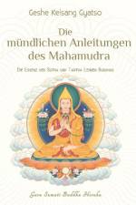 Die mündlichen Anleitungen des Mahamudra af Geshe Kelsang Gyatso Rinpoche