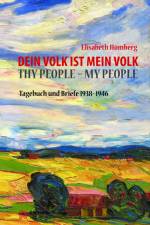 Dein Volk ist mein Volk. Thy People - My People af Elisabeth Hömberg