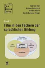 Film in den Fächern der sprachlichen Bildung af Gabriele Blell