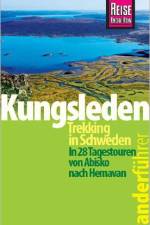 Reise Know-How Wanderführer Kungsleden - Trekking in Schweden In 28 Tagestouren von Abisko nach Hemavan af Claes Grundsten