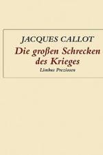 Die großen Schrecken des Krieges