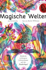Magische Welten. Entdecke verborgene Lebensräume mit der Zauberlupe! af Carnovsky