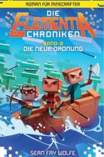 Die neue Ordnung - Roman für Minecrafter af Sean Fay Wolfe