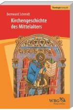 Kirchengeschichte des Mittelalters af Bernward Schmidt