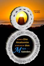 Die Anatomie des Maya-Kalenders af Mario Krygier