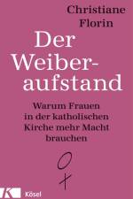 Der Weiberaufstand af Christiane Florin
