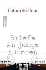 Briefe an junge Autoren af Colum McCann