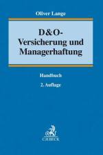 D&O-Versicherung und Managerhaftung af Oliver Lange