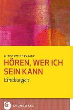 Hören, wer ich sein kann af Christoph Theobald