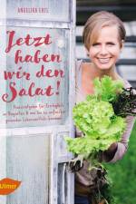 Jetzt haben wir den Salat af Angelika Ertl