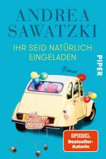 Ihr seid natürlich eingeladen af Andrea Sawatzki