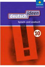 deutsch ideen 10. Schülerband. S1. Ausgabe Ost