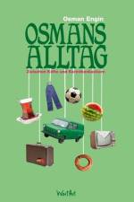 Osmans Alltag af Osman Engin