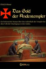 Das Gold der Andentempler af Ulrich Hinse