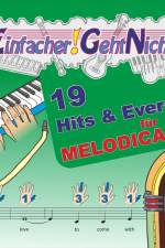 Einfacher!-Geht-Nicht: 19 Hits & Evergreens - für MELODICA (mit Schlauch) mit CD af Martin Leuchtner