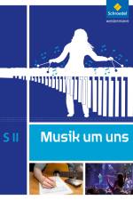 Musik um uns SII. Schülerband