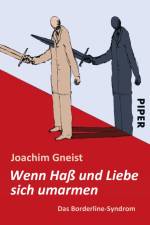 Wenn Haß und Liebe sich umarmen af Joachim Gneist