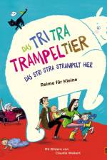 Das Tri Tra Trampeltier, das stri stra strampelt hier af Stefanie Schweizer