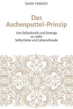 Das Aschenputtel-Prinzip af Saam Faradji