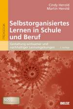 Selbstorganisiertes Lernen in Schule und Beruf af Cindy Herold