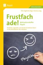 Frustfach ade - Motivationskoffer Physik af Jessica Lang