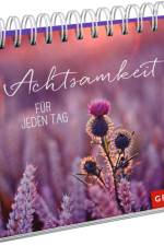 Achtsamkeit für jeden Tag af Joachim Groh