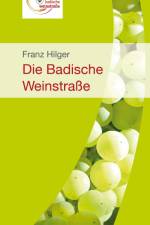 Die badische Weinstraße af Franz Hilger