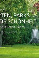 Gärten, Parks und wilde Schönheit