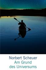 Am Grund des Universums af Norbert Scheuer
