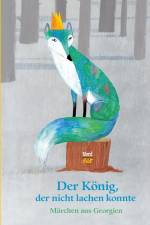 Der König, der nicht lachen konnte