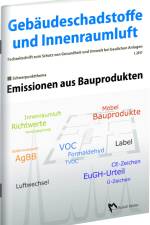 Gebäudeschadstoffe und Innenraumluft: Emissionen aus Bauprodukten af Hans-Dieter Bossemeyer