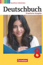 Deutschbuch 8. Schuljahr - Erweiterte Ausgabe - Nordrhein-Westfalen - Schülerbuch af Friedrich Dick
