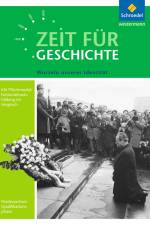 Zeit für Geschichte Oberstufe. Themenband ab dem Zentralabitur 2018: Wurzeln unserer Identität. Niedersachsen