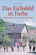 Das Eichsfeld in Farbe af Torsten W. Dr. Müller