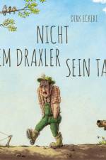 Nicht dem Draxler sein Tag af Dirk Eckert