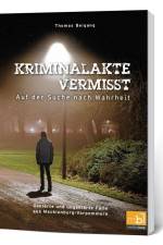 Kriminalakte Vermisst af Thomas Beigang