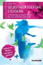 Selbstwertgefühl steigern af Lukas Rick
