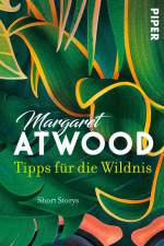 Tipps für die Wildnis af Margaret Atwood
