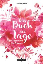 Das Buch der Tage af Sabine Maier