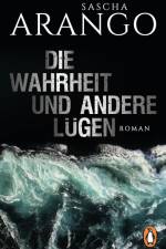 Die Wahrheit und andere Lügen af Sascha Arango