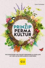 Prinzip Permakultur af Karin Schlieber