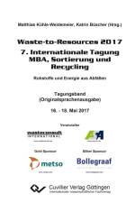 Waste-to-Resources 2017. 7. Internationale Tagung MBA, Sortierung und Recycling. Rohstoffe und Energie aus Abfällen af Matthias Kühle-Weidemeier