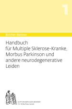 Handbuch für Multiple-Sklerose-Kranke, Morbus Parkinson und andere neurodegenerative Leiden af Anne-Cécile Bircher